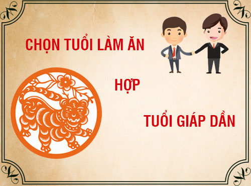 Tuổi Giáp Dần hợp làm ăn với tuổi nào nhất?