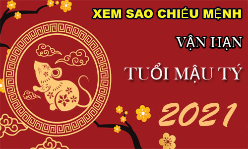 Xem sao chiếu mệnh vận hạn năm 2021 cho tuổi Mậu Tý 2008 nữ mạng