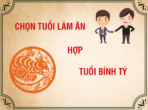 Tuổi Bính Tý hợp làm ăn với tuổi nào nhất?